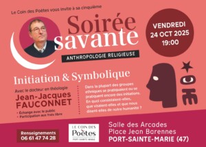 soirée savante "anthropologie religieuses" avec l'abée Jean Jacques FAUCONNET, le vendredi 24/10/2025 à 19h salle des arcades à Port-Sainte-Marie
